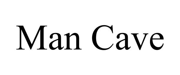 Trademark Logo MAN CAVE