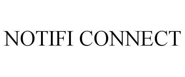 Trademark Logo NOTIFI CONNECT