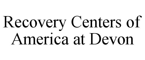  RECOVERY CENTERS OF AMERICA AT DEVON