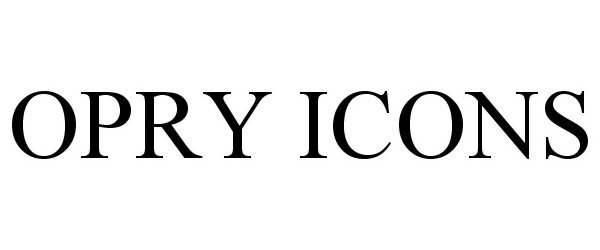 Trademark Logo OPRY ICONS