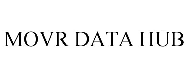  MOVR DATA HUB