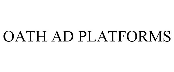  OATH AD PLATFORMS