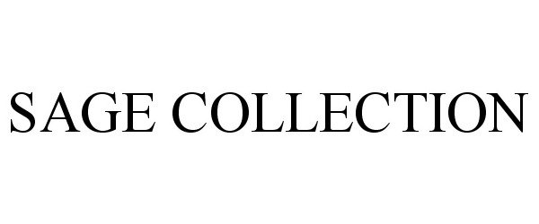 Trademark Logo SAGE COLLECTION