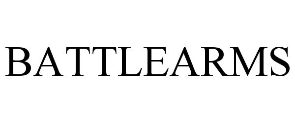 Trademark Logo BATTLEARMS