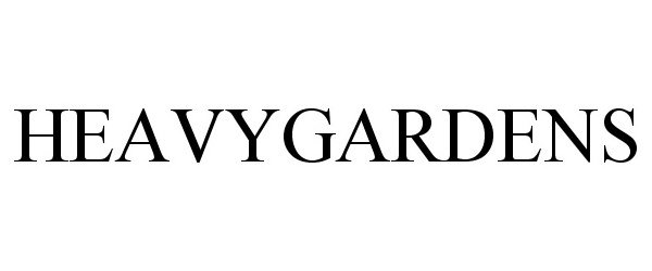 Trademark Logo HEAVYGARDENS