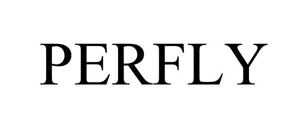 Trademark Logo PERFLY