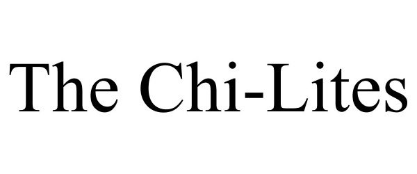 Trademark Logo THE CHI-LITES