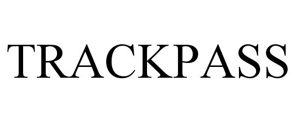 Trademark Logo TRACKPASS