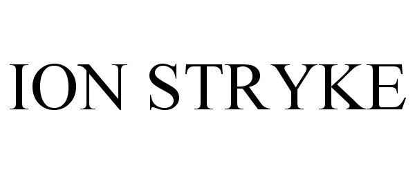 Trademark Logo ION STRYKE