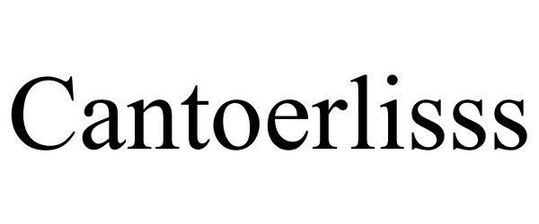 Trademark Logo CANTOERLISSS