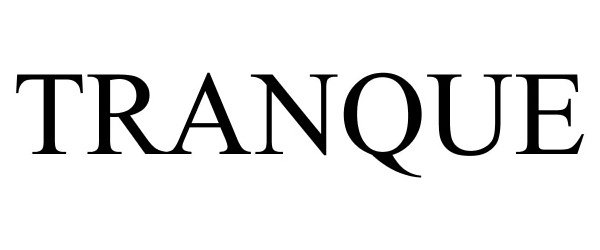 Trademark Logo TRANQUE