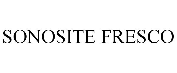 Trademark Logo SONOSITE FRESCO