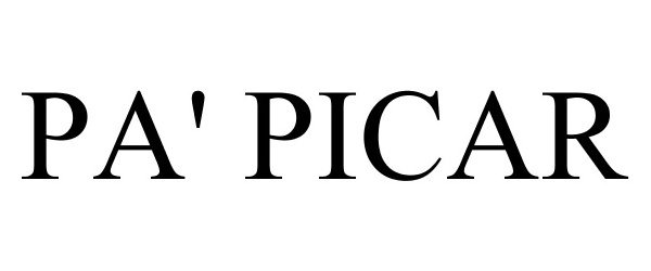 Trademark Logo PA' PICAR