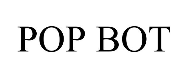 Trademark Logo POP BOT