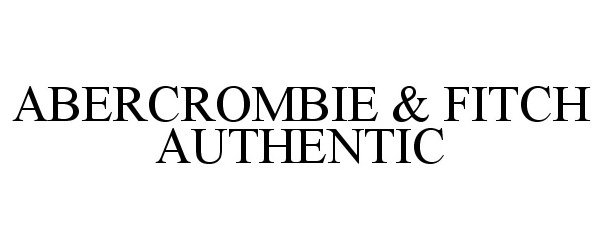  ABERCROMBIE &amp; FITCH AUTHENTIC