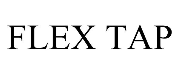 Trademark Logo FLEX TAP