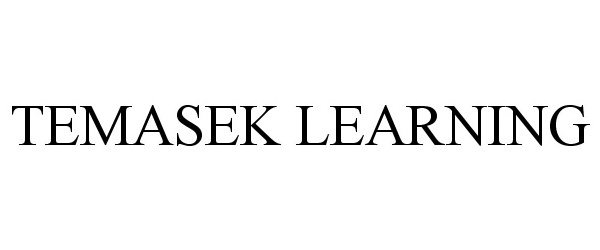 Trademark Logo TEMASEK LEARNING