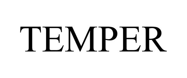 Trademark Logo TEMPER