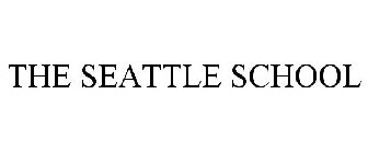  THE SEATTLE SCHOOL