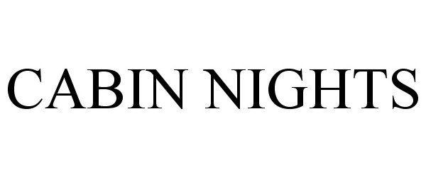 Trademark Logo CABIN NIGHTS