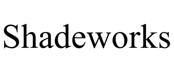 Trademark Logo SHADEWORKS
