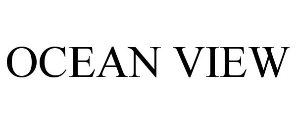 Trademark Logo OCEAN VIEW