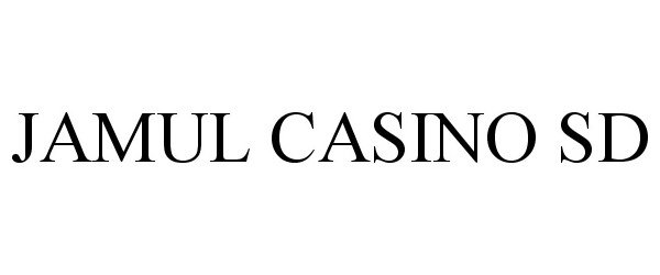  JAMUL CASINO SD