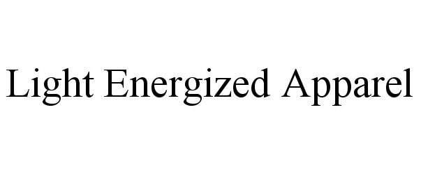  LIGHT ENERGIZED APPAREL