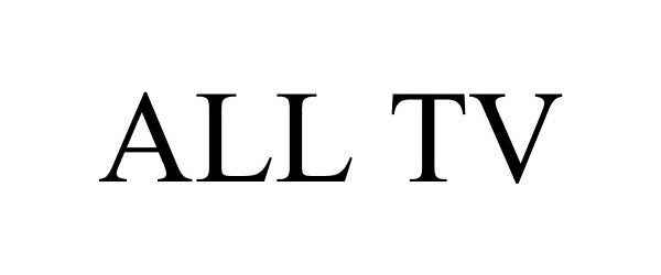 Trademark Logo ALL TV