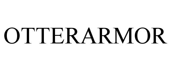 Trademark Logo OTTERARMOR