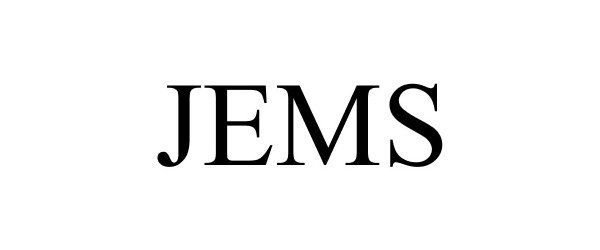 Trademark Logo JEMS