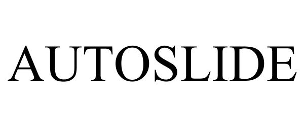 Trademark Logo AUTOSLIDE