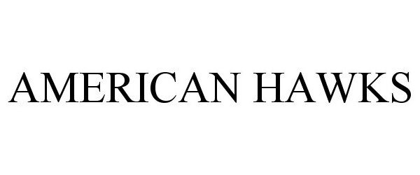  AMERICAN HAWKS