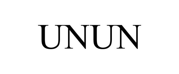 Trademark Logo UNUN