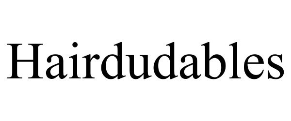  HAIRDUDABLES