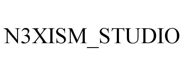Trademark Logo N3XISM_STUDIO