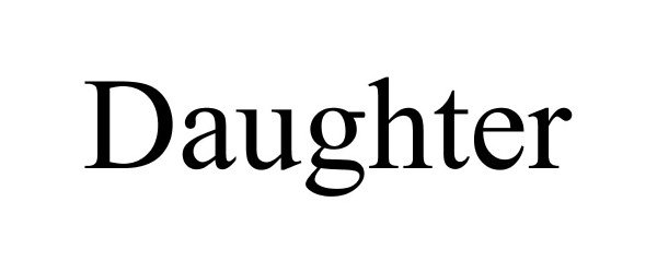Trademark Logo DAUGHTER