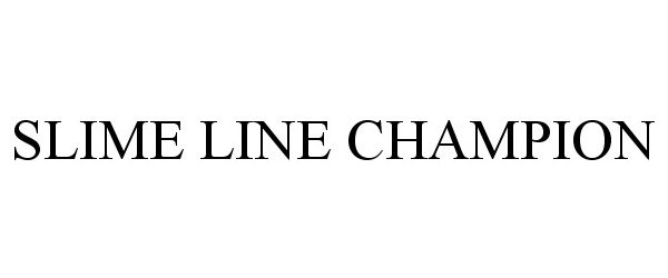 Trademark Logo SLIME LINE CHAMPION