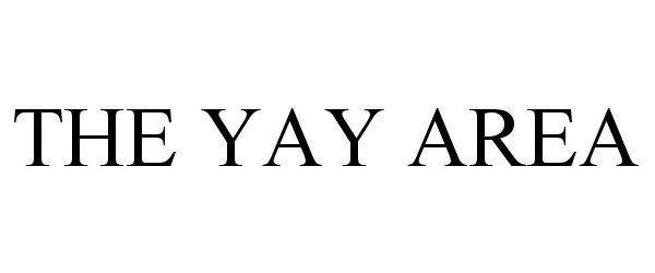  THE YAY AREA