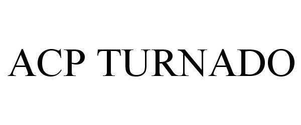 Trademark Logo ACP TURNADO