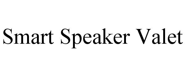 Trademark Logo SMART SPEAKER VALET