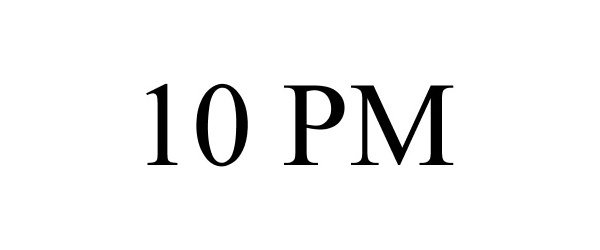 Trademark Logo 10 PM