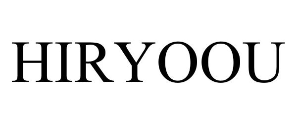 Trademark Logo HIRYOOU