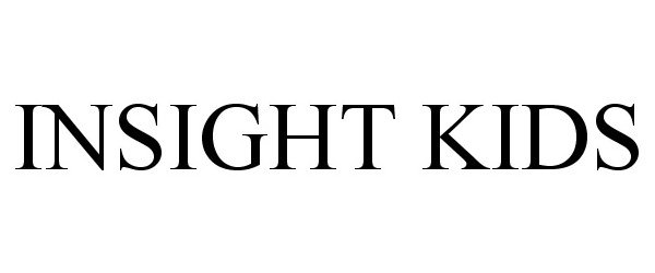 Trademark Logo INSIGHT KIDS