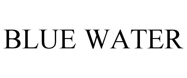 Trademark Logo BLUE WATER