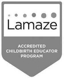 Trademark Logo LAMAZE ACCREDITED CHILDBIRTH EDUCATOR PROGRAM