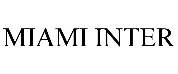 Trademark Logo MIAMI INTER