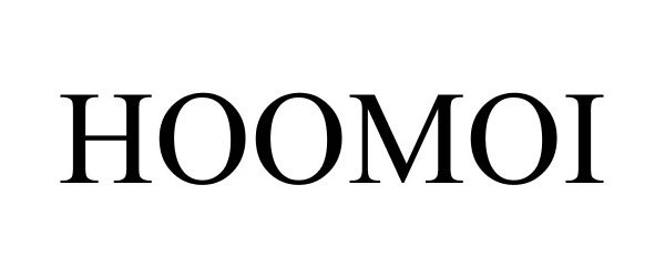 Trademark Logo HOOMOI