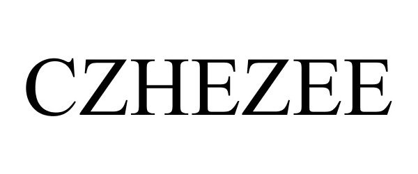 Trademark Logo CZHEZEE