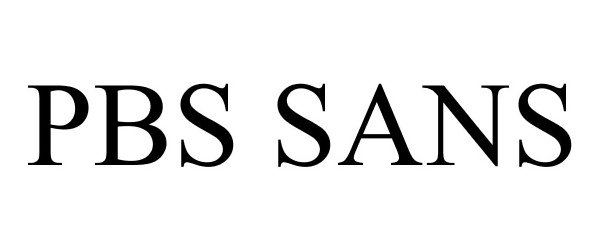 Trademark Logo PBS SANS